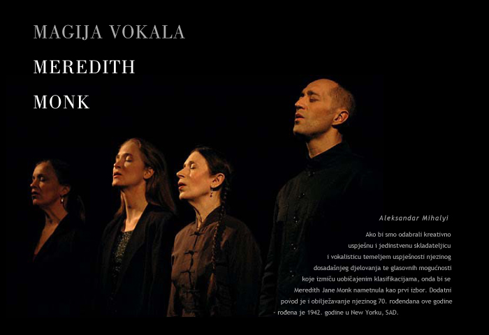A. Mihalyi: Meredith Monk