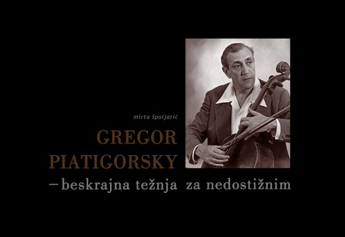 M. Špoljarić: Gregor Piatigorsky